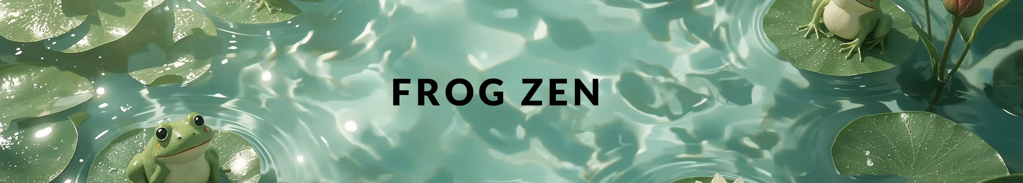 Frog Zen