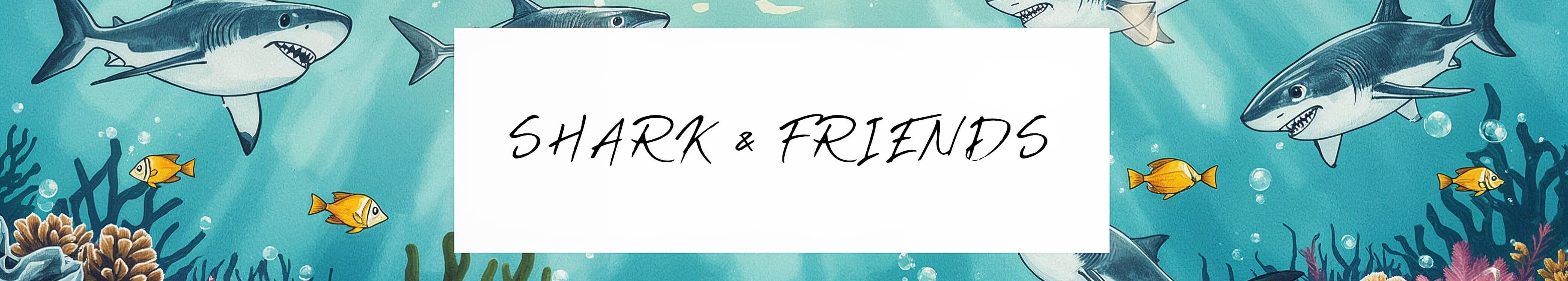 Shark & Friends